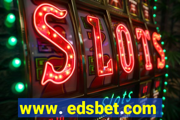 www. edsbet.com